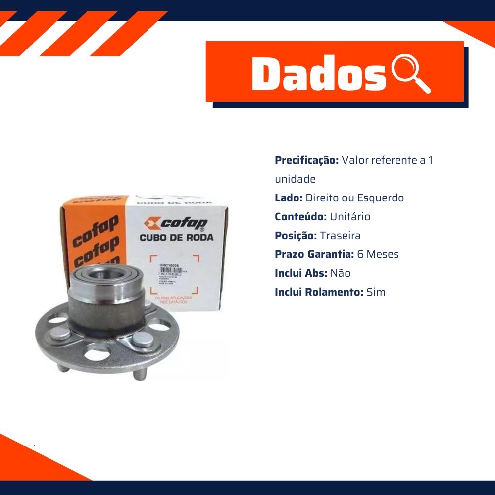 Cubo de Roda Traseiro Direito ou Esquerdo com Rolamento sem ABS para Honda Civic - Cofap - CRC10005