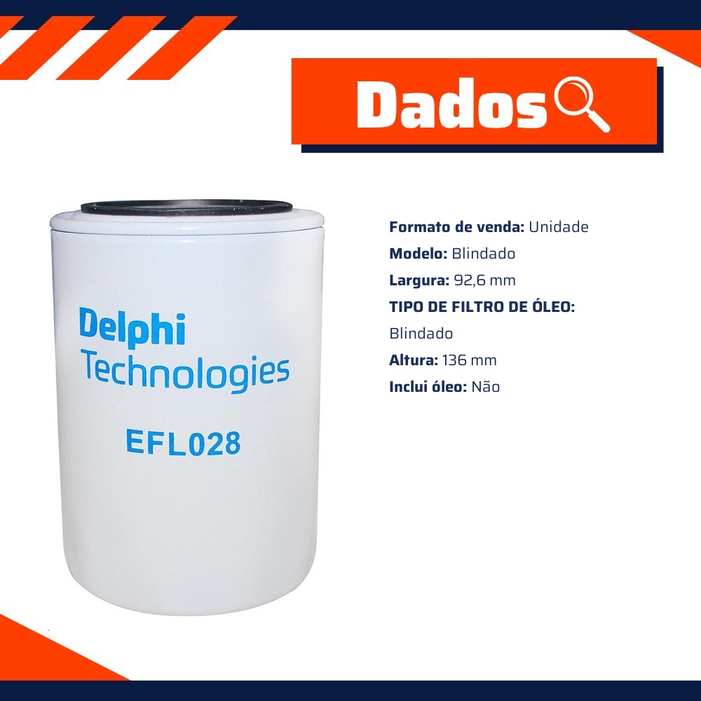 Filtro Blindado de Óleo Lubrificante - Delphi - EFL028