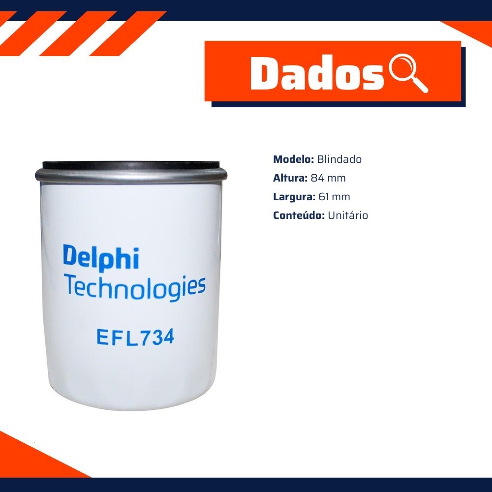 Filtro Blindado de Óleo Lubrificante - Delphi - EFL734