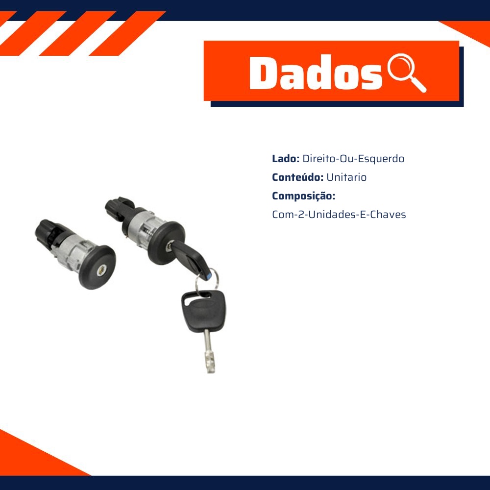 Cilindro Fechadura da Porta Dianteira - Universal - 31229