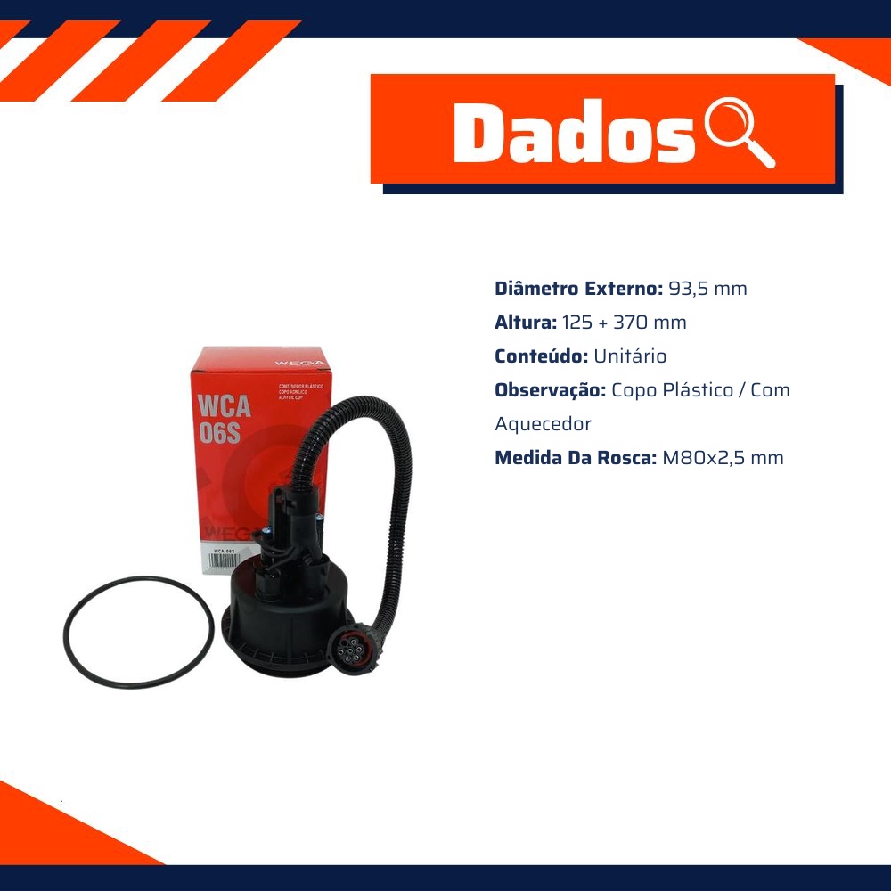 Copo do Filtro de Combustível Separador de Água - Wega - WCA-06S