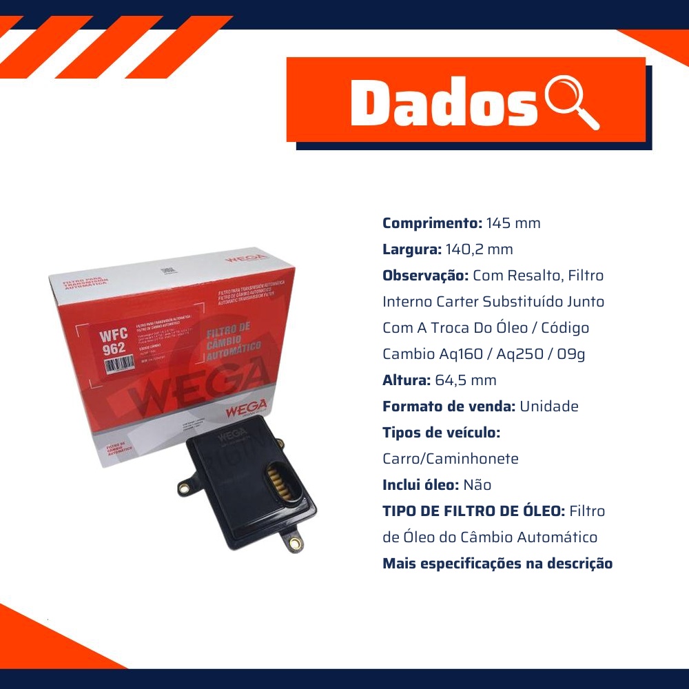 Filtro de Óleo do Câmbio Automático - Wega - WFC-962