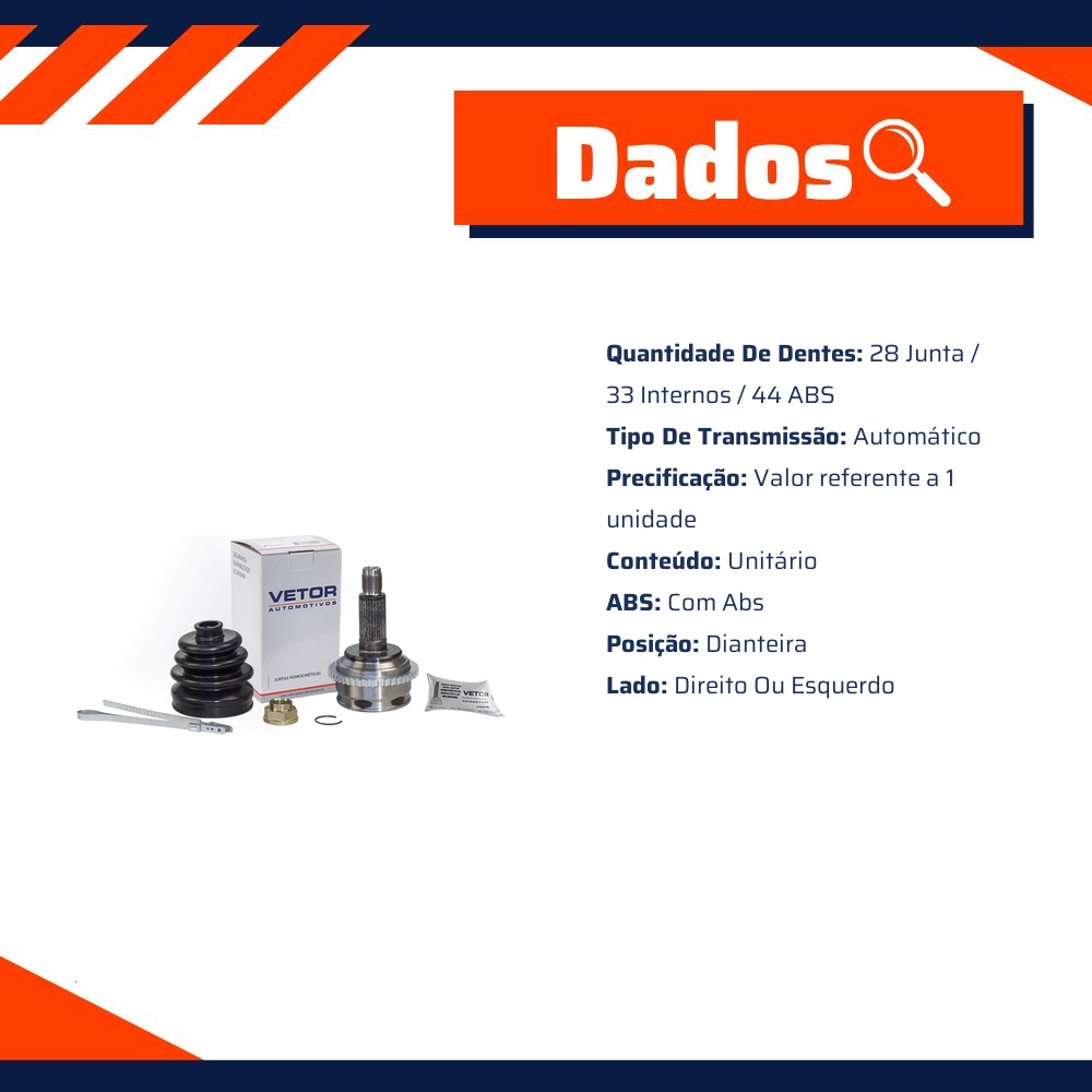 Junta Homocinética para Câmbio Automático com ABS para Ford Fusion - Vetor - VT5361