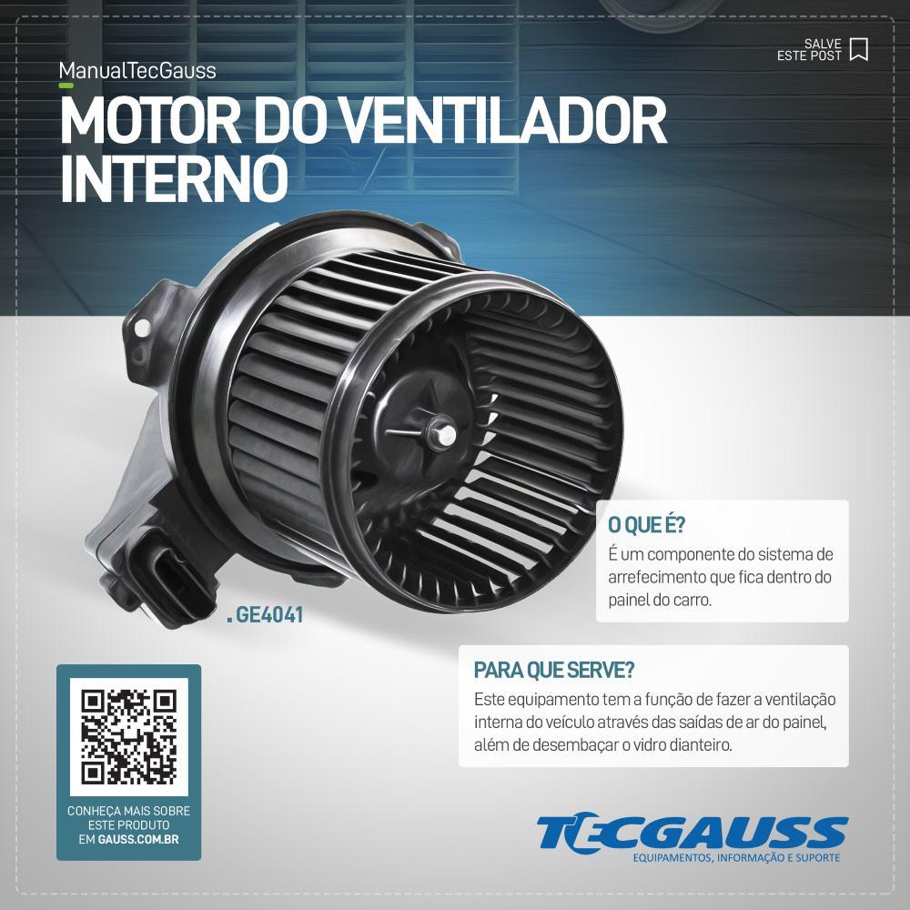 Motor do Ventilador Interno - Gauss - GE4009