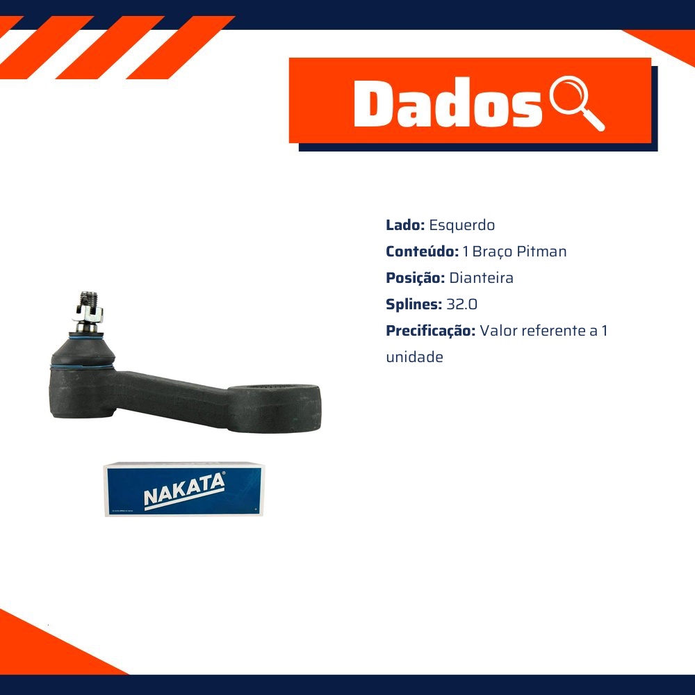 Braço Pitman Dianteiro Esquerdo para Mitsubishi L200 e Pajero Sport - Nakata - N 99116