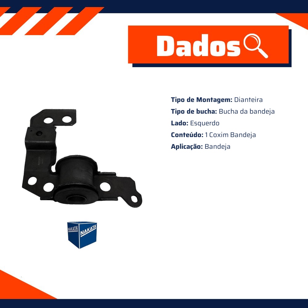 Coxim da Bandeja Esquerda Dianteira - Nakata - NB94014