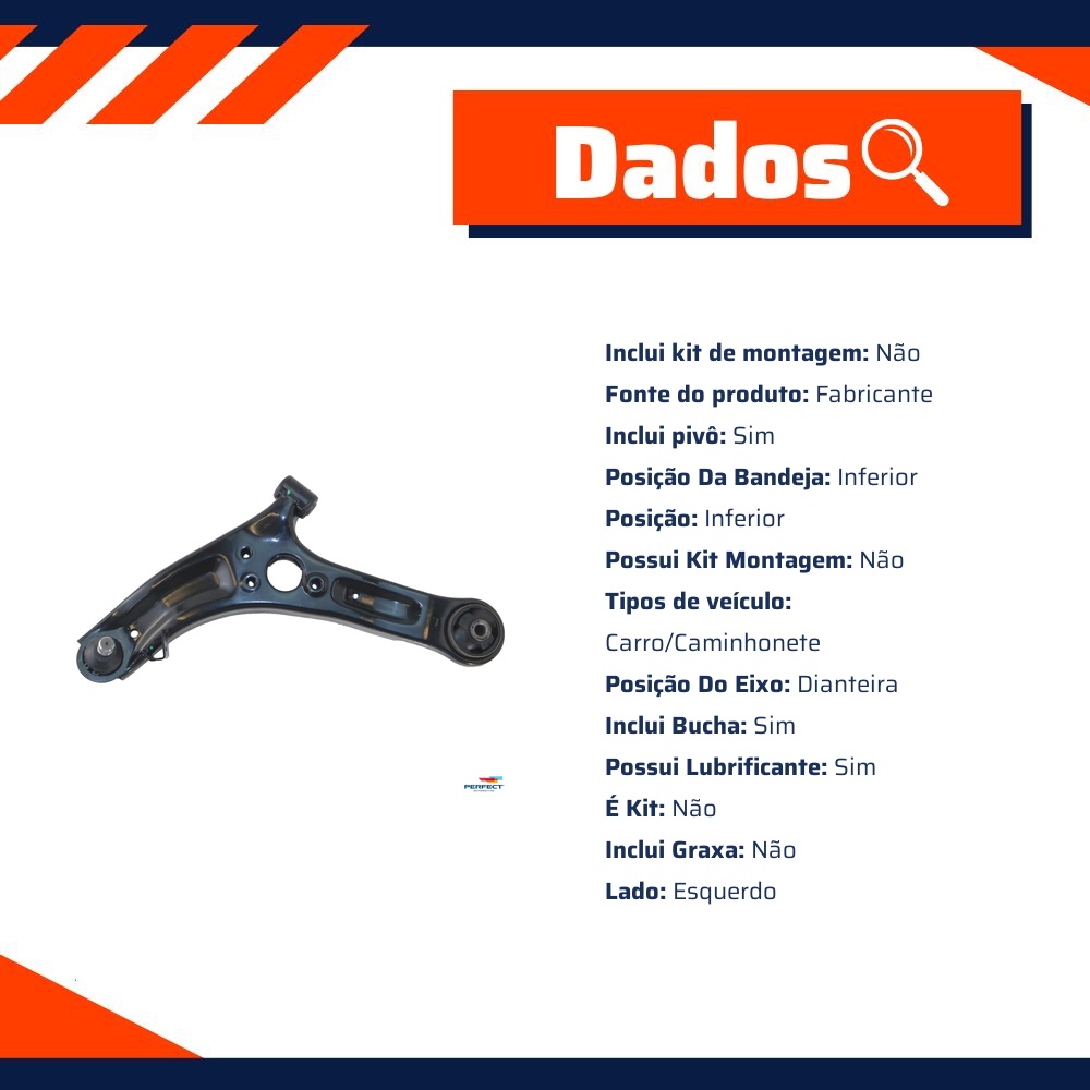 Bandeja Suspensão Inferior Esquerdo para KIA Picanto - Perfect - BDJ2507