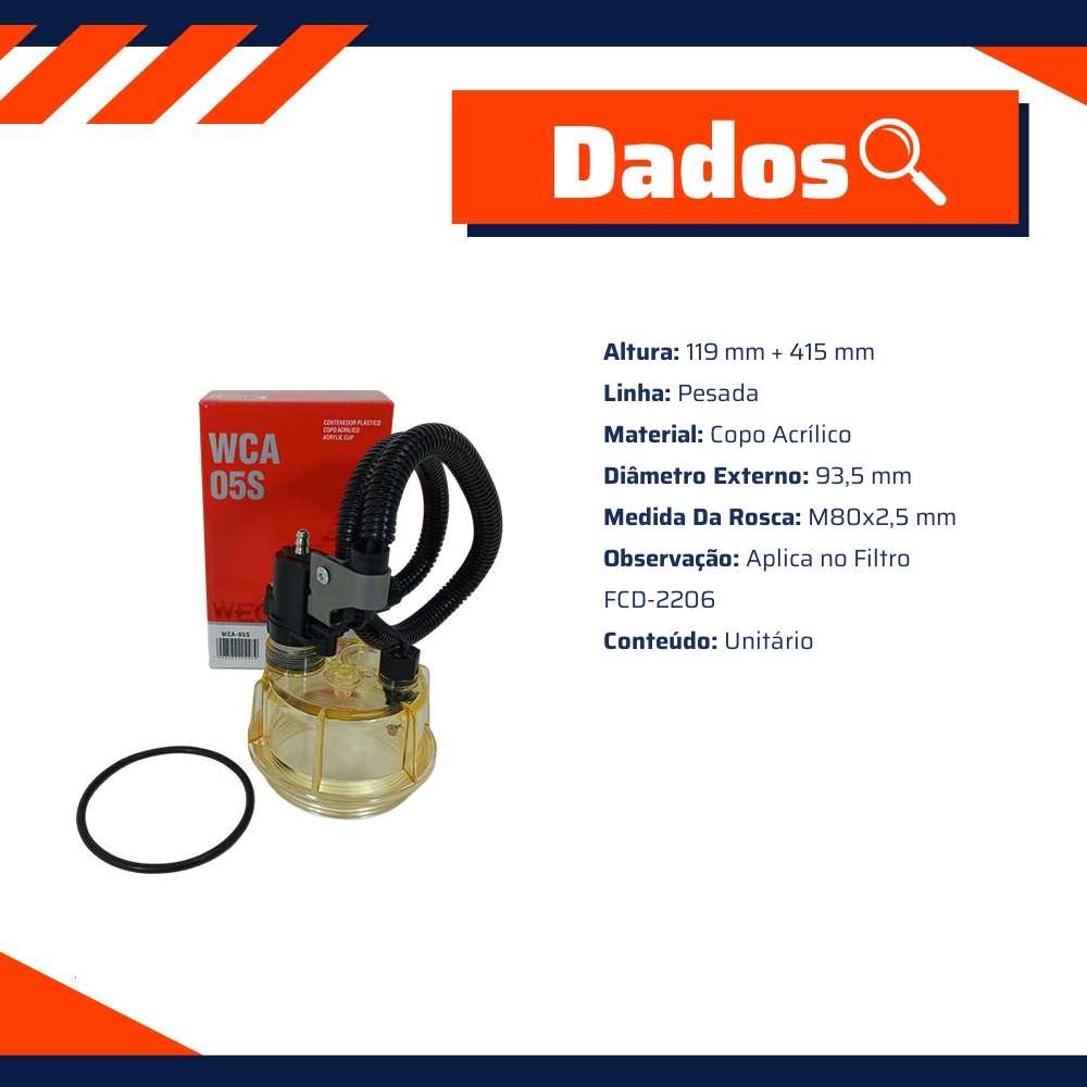 Copo do Filtro de Combustível Separador de Água - Wega - WCA-05S