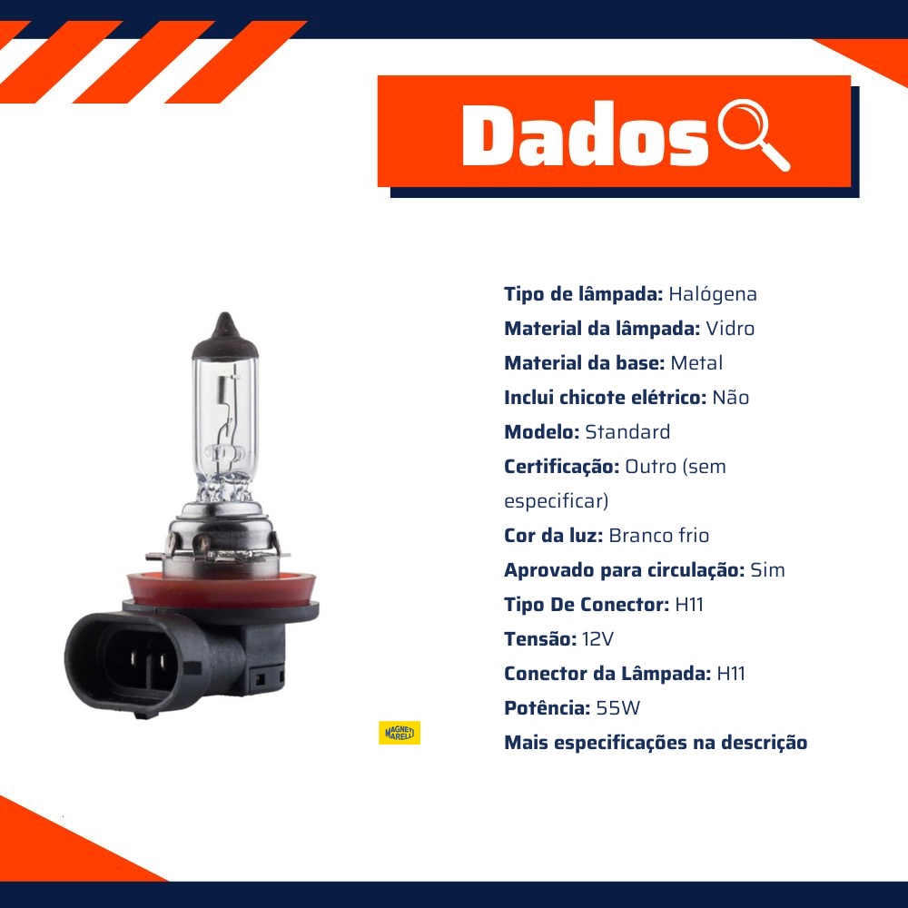 Lâmpada Neblina / 12V 55W Pgj19 2 H11 Standard - Magneti Marelli - LMM64211