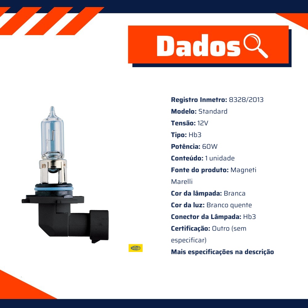 Lâmpada Farol Alto / 12V 60W P20D Hb3 Standard - Magneti Marelli - LMM9005