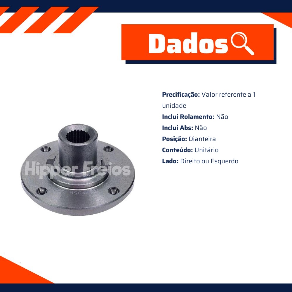Cubo de Roda Dianteiro Direito ou Esquerdo sem Rolamento sem ABS - Hipper Freios - HFCD 01