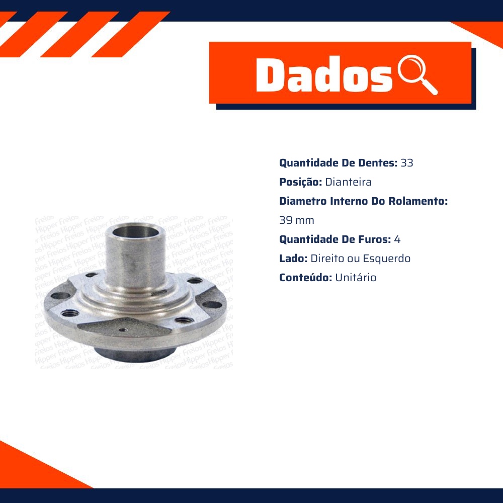 Cubo de Roda Dianteiro Direito ou Esquerdo 4 Furos 33 Dentes sem Rolamento sem ABS - Hipper Freios - HFCD 20