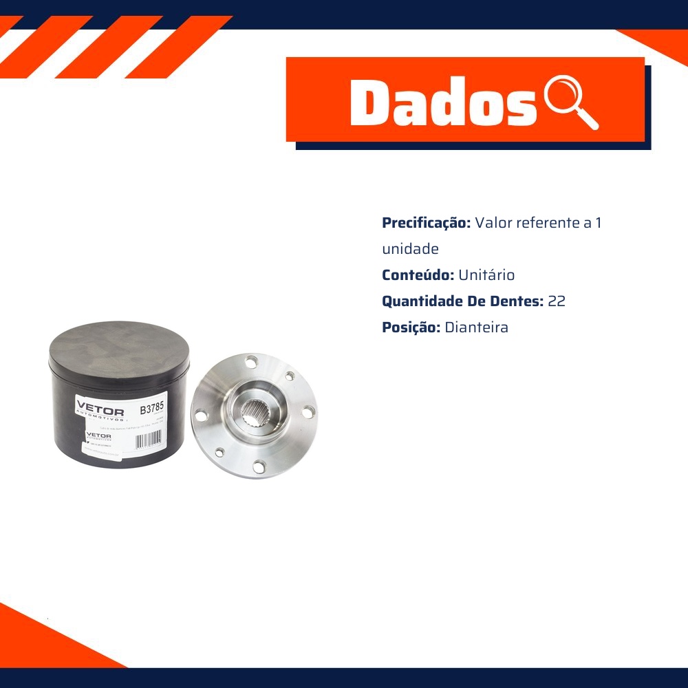 Cubo de Roda Dianteiro 22 Dentes - Vetor - B3785