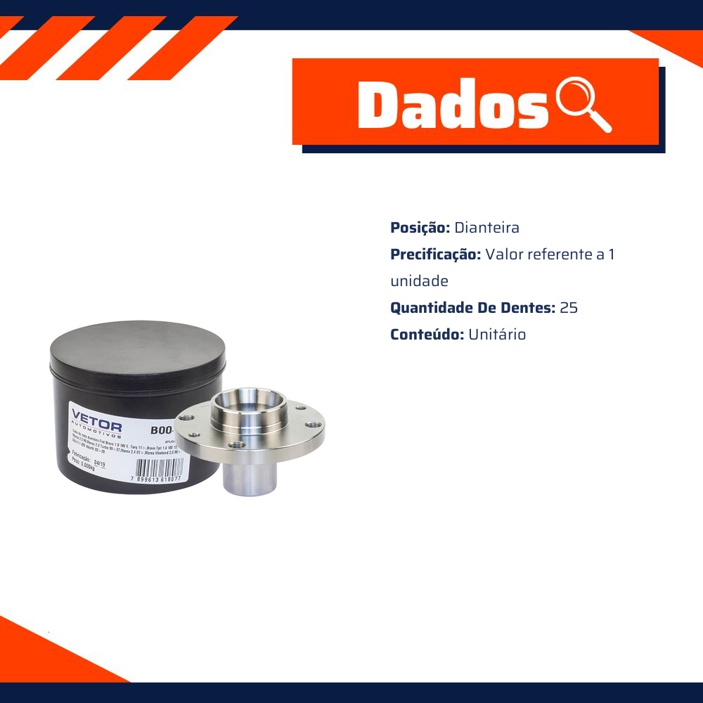 Cubo de Roda Dianteiro 25 Dentes - Vetor - B0043