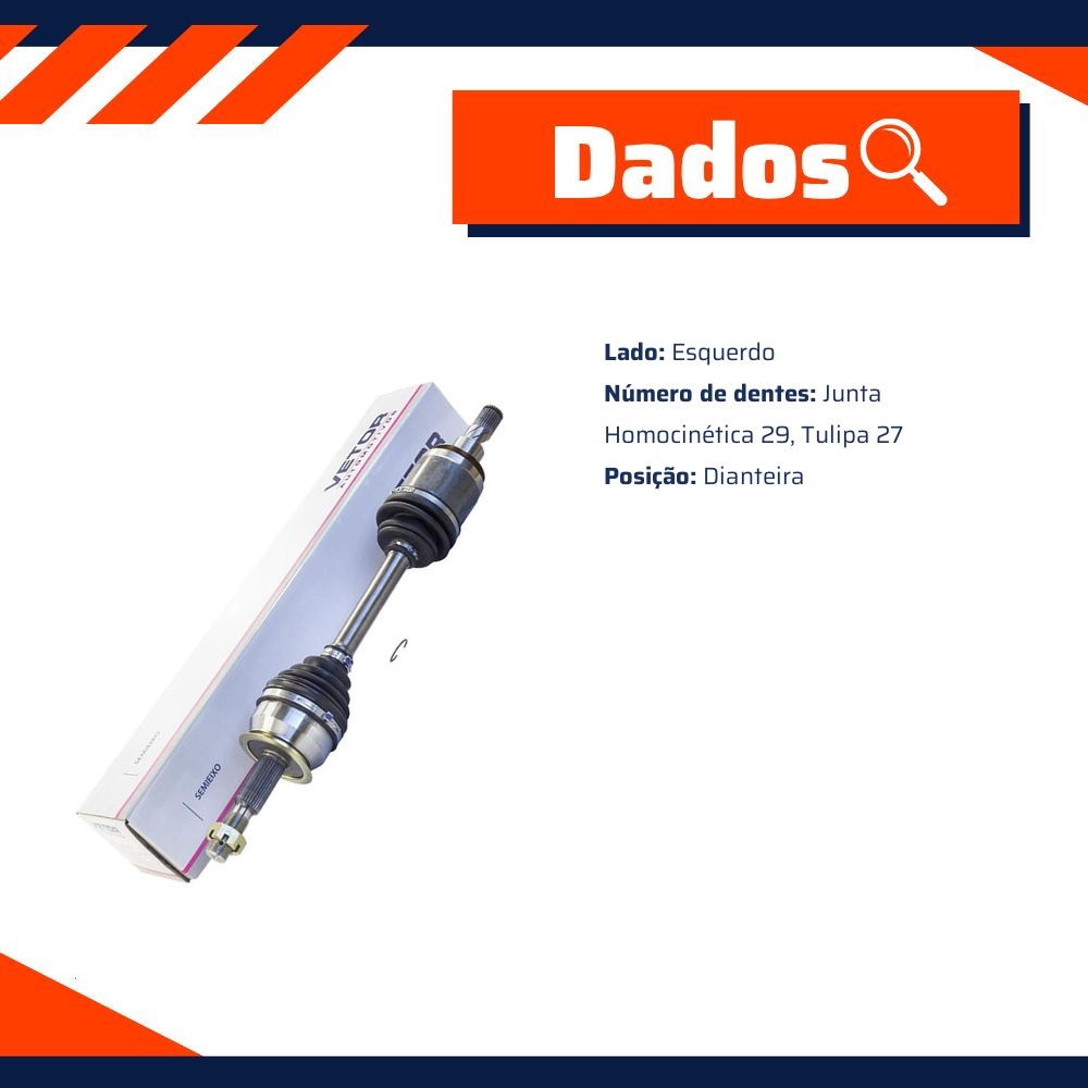 Semieixo Dianteiro Direito ou Esquerdo para Nissan Frontier - Vetor - Vt9534