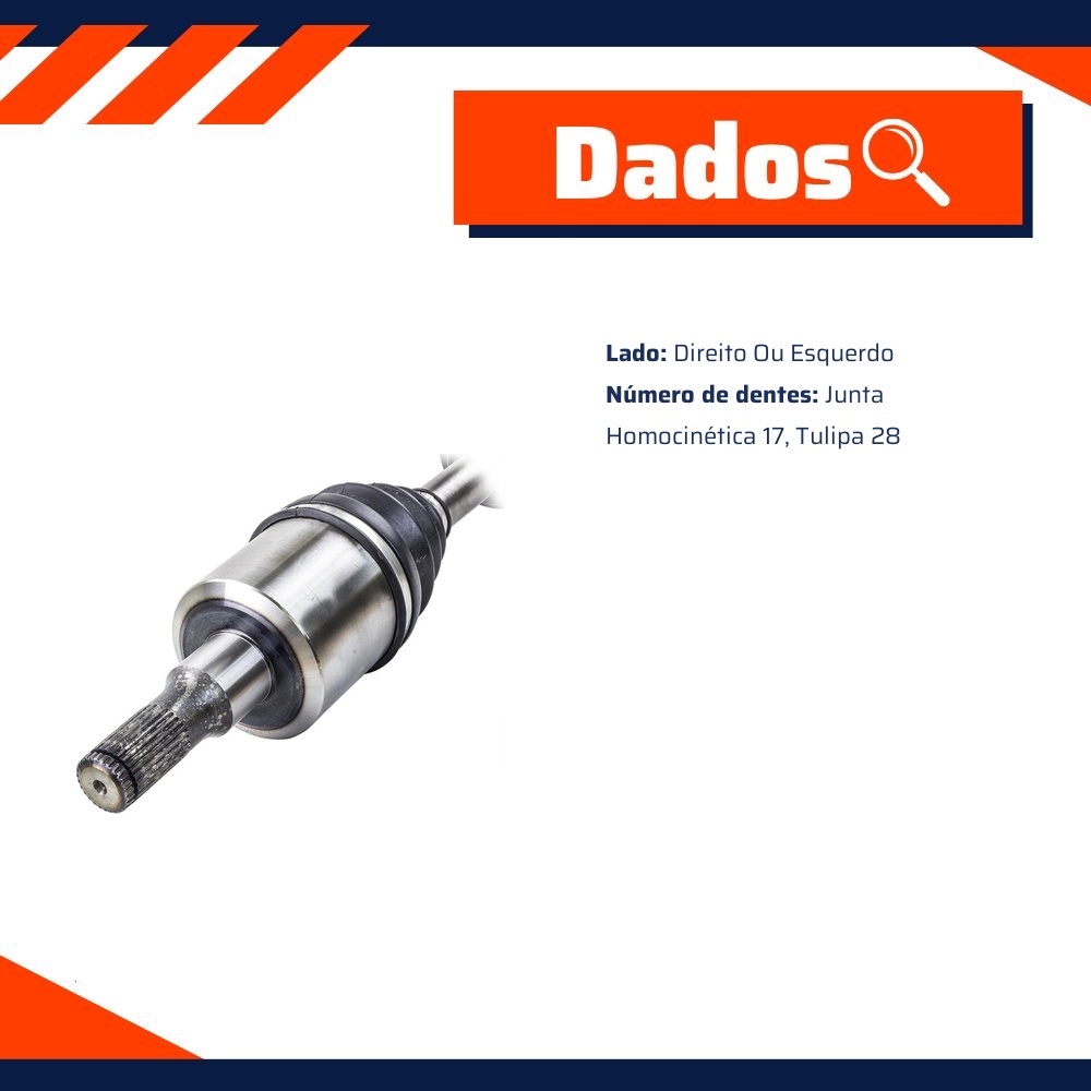 Semieixo Direito ou Esquerdo para Chevrolet S10 - Vetor - Vt9674