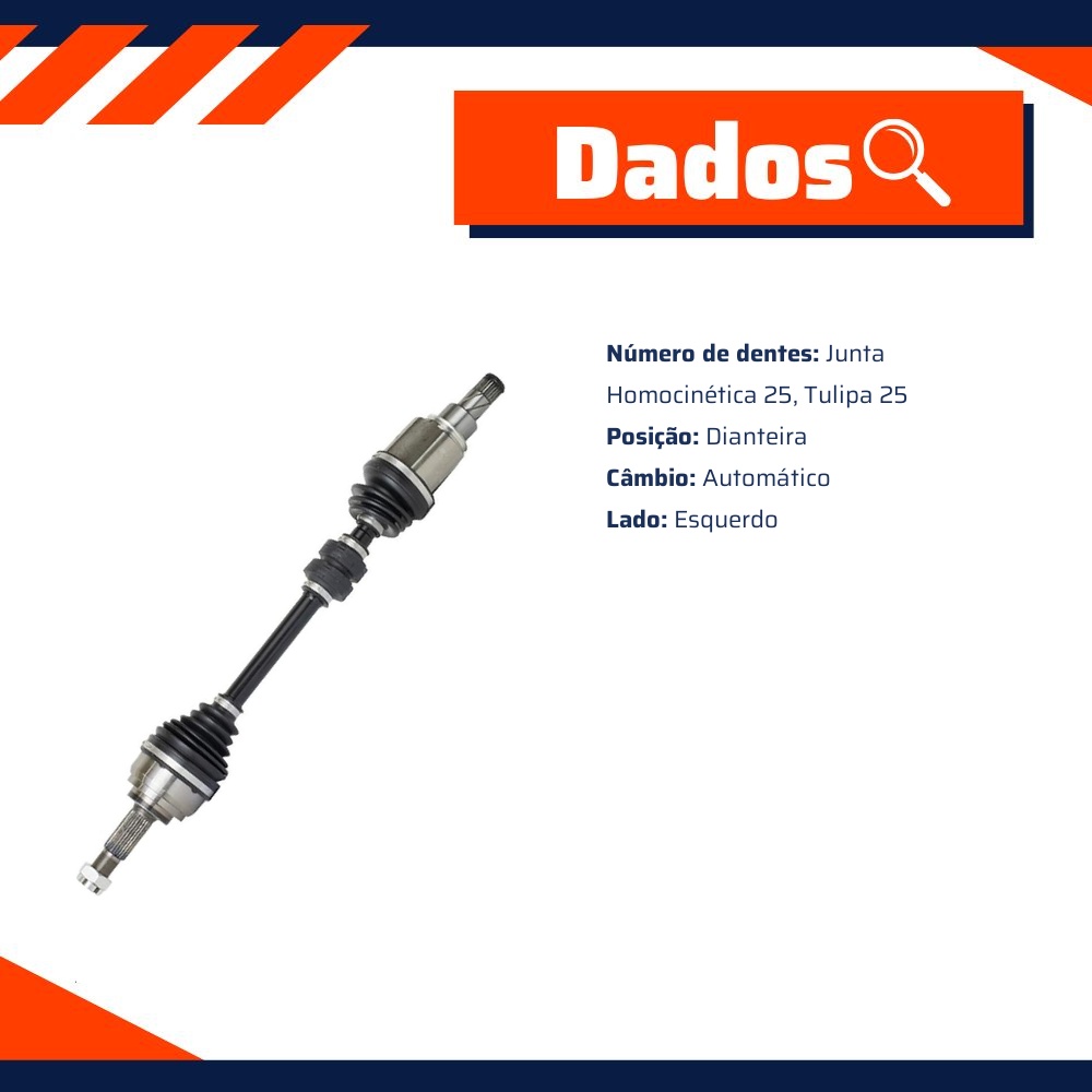 Semieixo Esquerdo Câmbio Automático para Nissan Kicks - Vetor - Vt9782