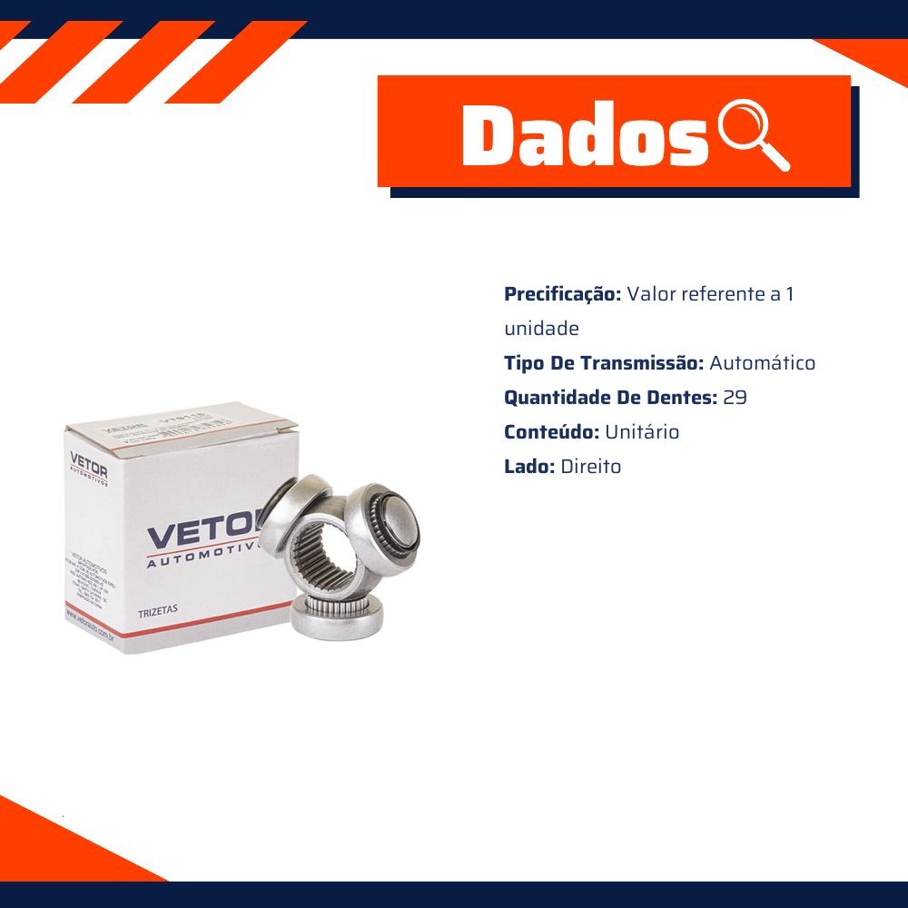 Trizeta Direita Câmbio Automático - Vetor - Vt9118