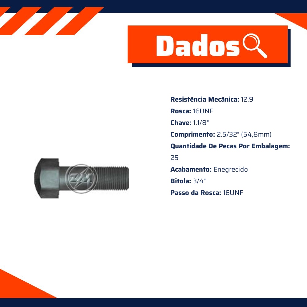 Kit 25 Parafuso da Esteira 3/4"-16UNF x 2,5/32" - ZM - 3030450