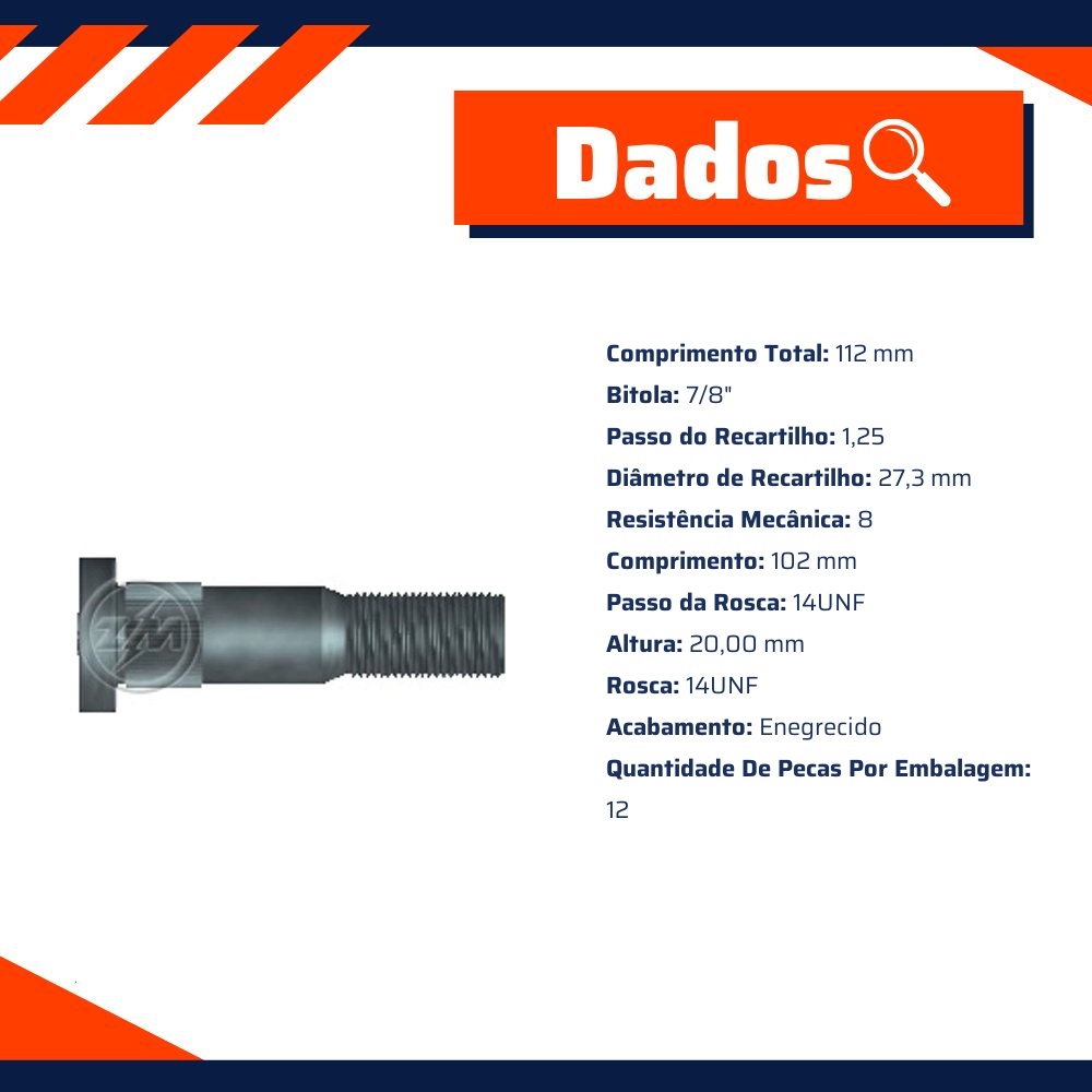 Kit 12 Parafuso de Roda 7/8"-14UNF x 102/112 - ZM - 3070802