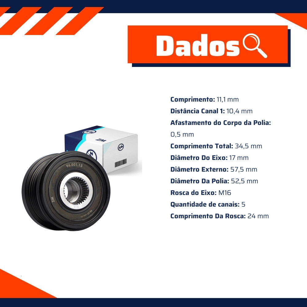 Polia de Roda Livre OAP do Alternador - ZM - 96.001.15