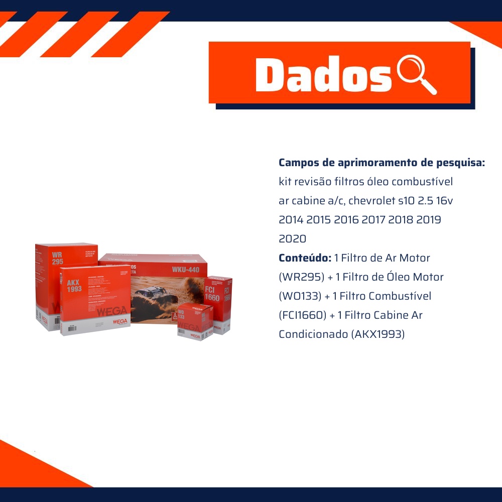 Kit Troca Completa Filtros Ar Combustível Oleo Cabine p GM S10 2.5 16V Flex 14/20 - Wega - WKU-440