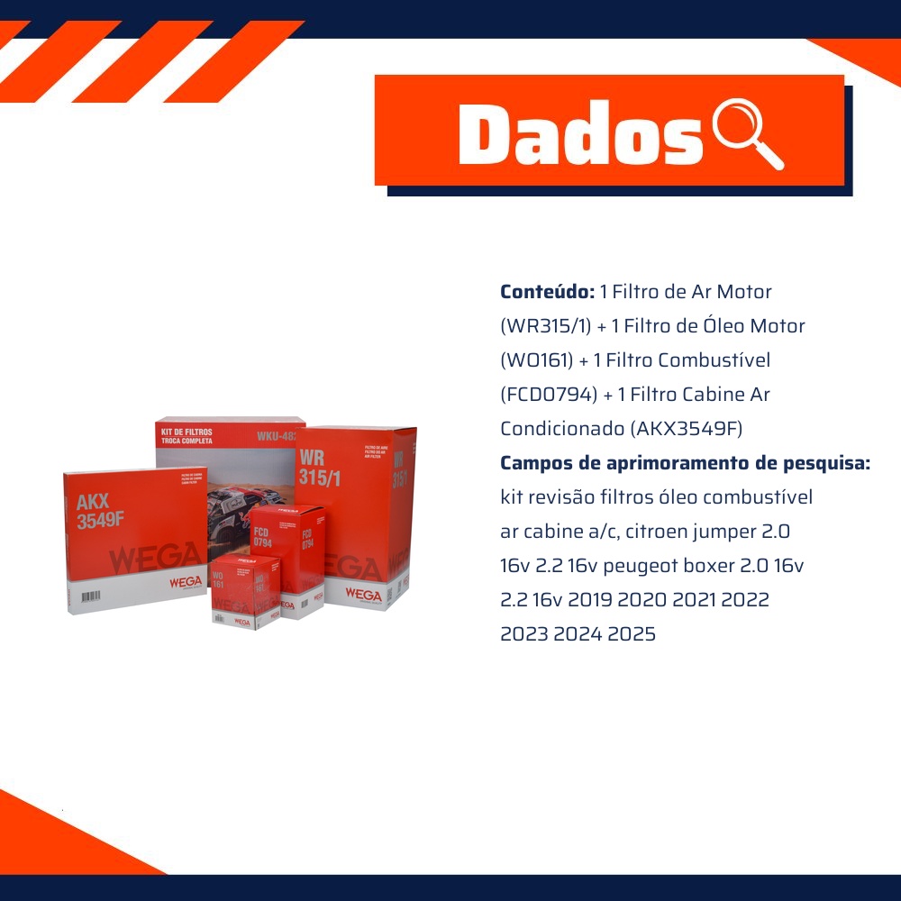 Kit Troca Completa Citroën Jumper Furgão Minibus e  Peugeot Boxer Furgão - Wega - WKU-482