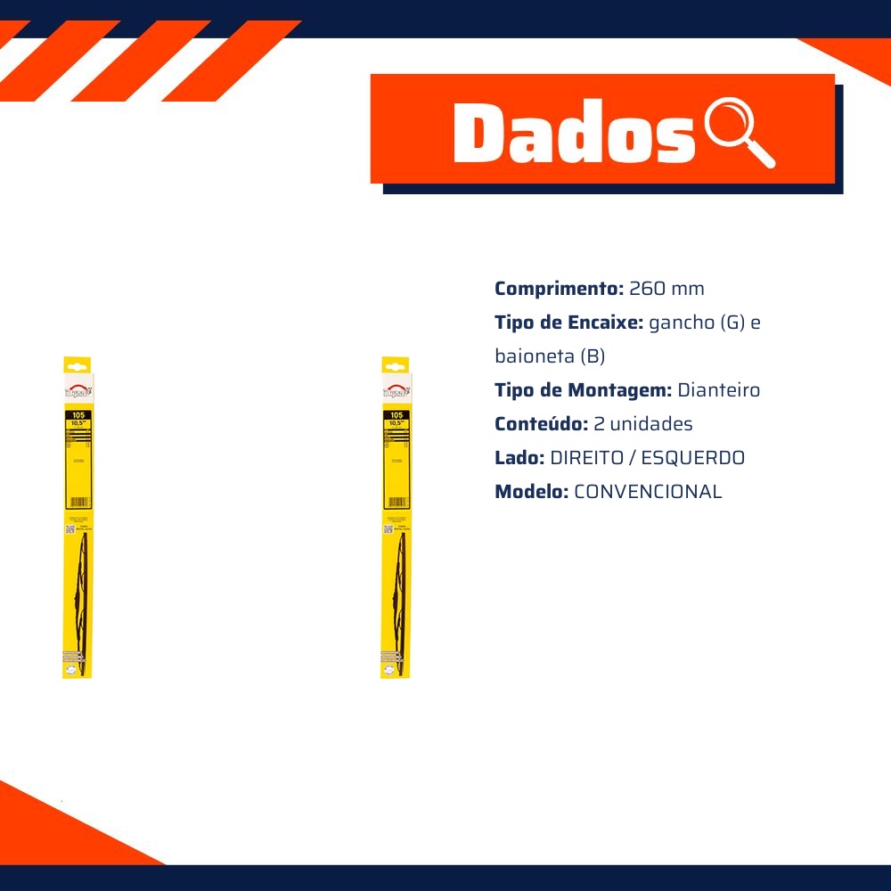 2 Palheta do Limpador de Para Brisa - Dyna - 105