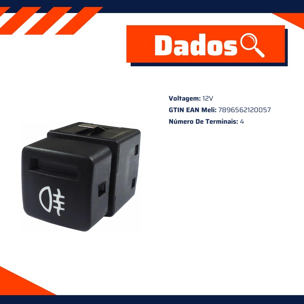 Interruptor para Lanterna Traseira de Neblina - DNI - 2005
