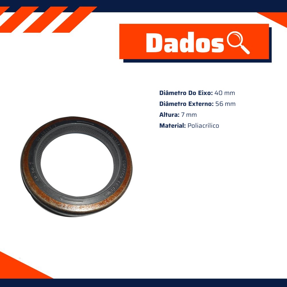 Retentor do Virabrequim 40 x 56 x 7 mm - Corteco - 7859P