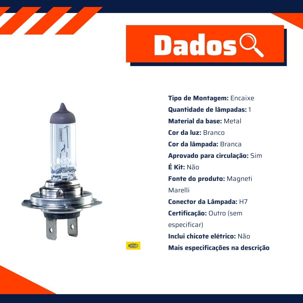 Lâmpada Farol Alto / 12V 55W Px26D H7 Standard - Magneti Marelli - LMM64210