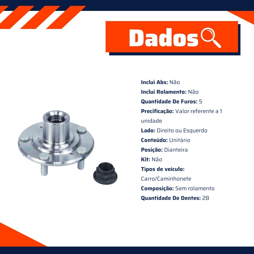 Cubo de Roda Dianteiro Direito ou Esquerdo 5 Furos 28 Dentes sem Rolamento sem ABS para Honda Civic - Cofap - CRC10019