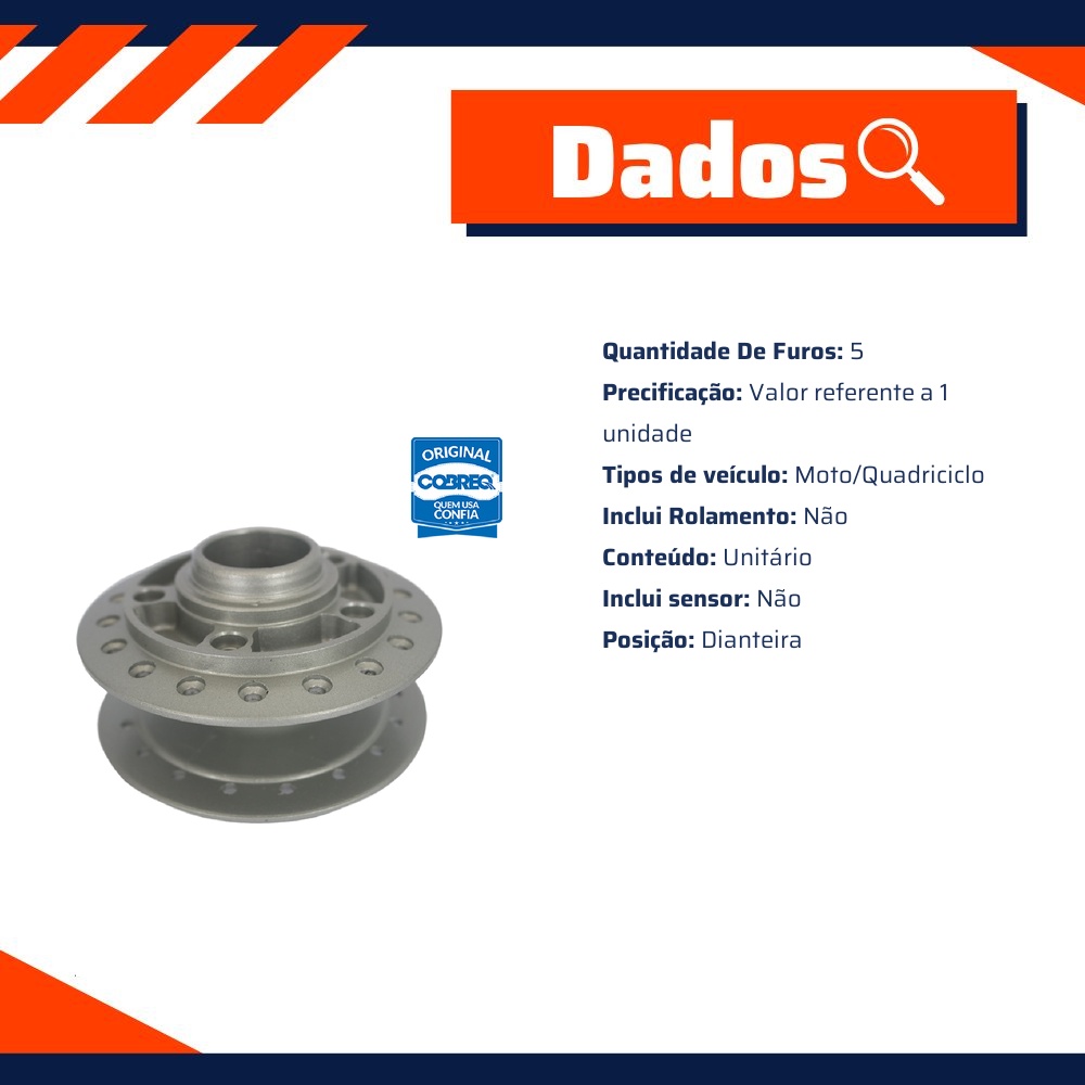 Cubo de Roda Dianteiro 5 Furos sem Rolamento para Honda CG 150 e NXR 150 BROS - Cobreq - 0020-CB