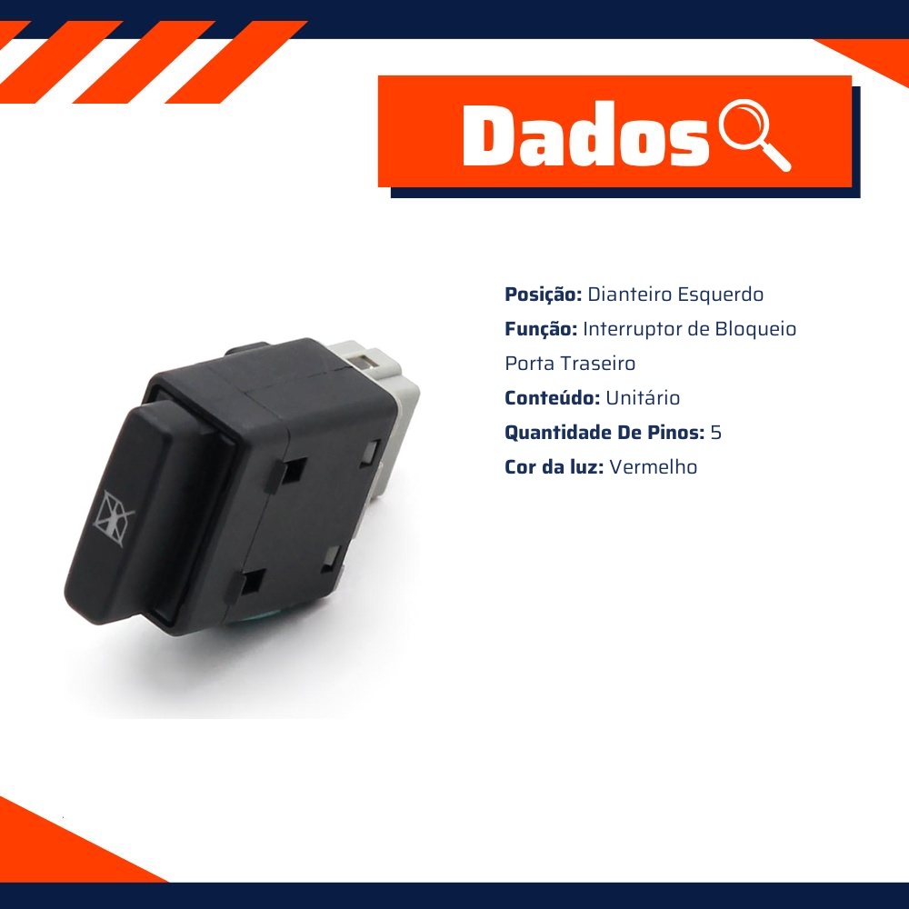 Interruptor do Bloqueio dos Vidros Traseiros - Gauss - GE2377